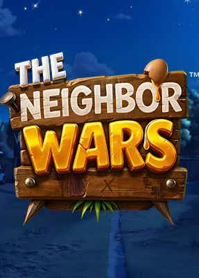 THE NEIGHBOR WARS